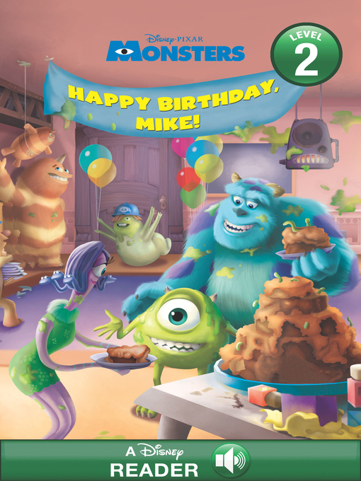 Title details for Happy Birthday, Mike by Disney Books - Wait list